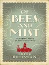 Of Bees and Mist (eBook)
